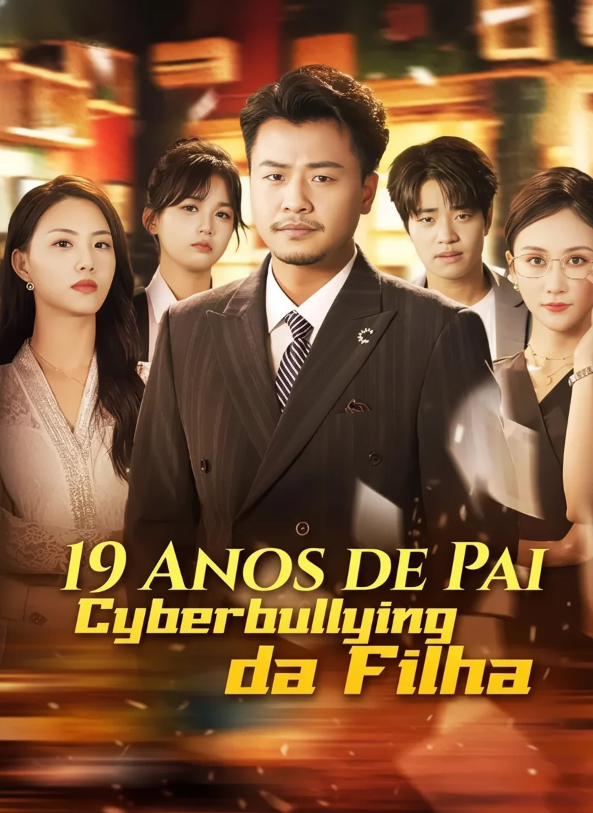 19 Anos de Pai: Cyberbullying da Filha