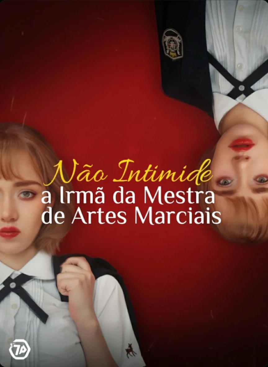 Não Intimide A Irmã Da Mestra De Artes Marciais