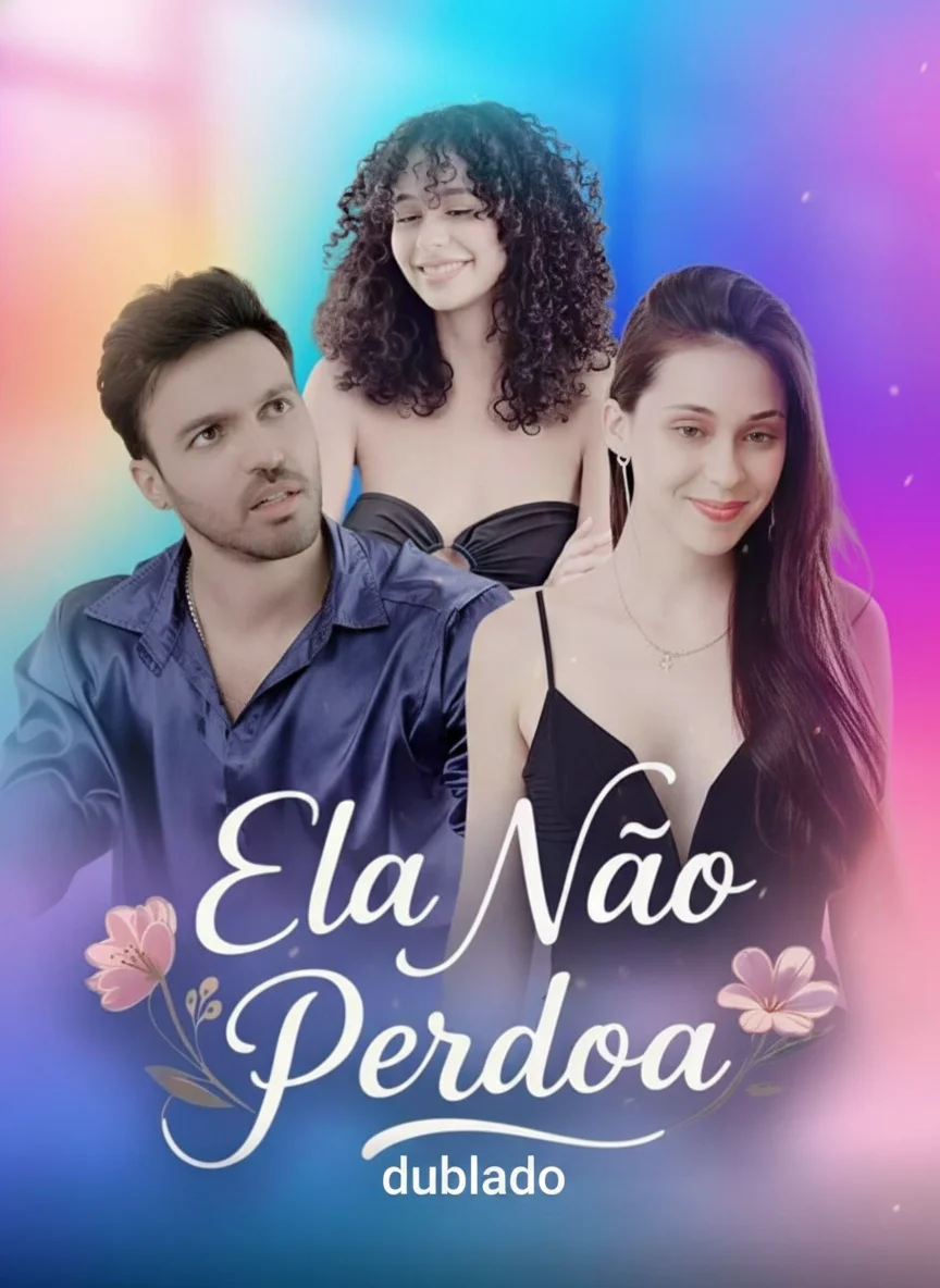 Ela Não Perdoa