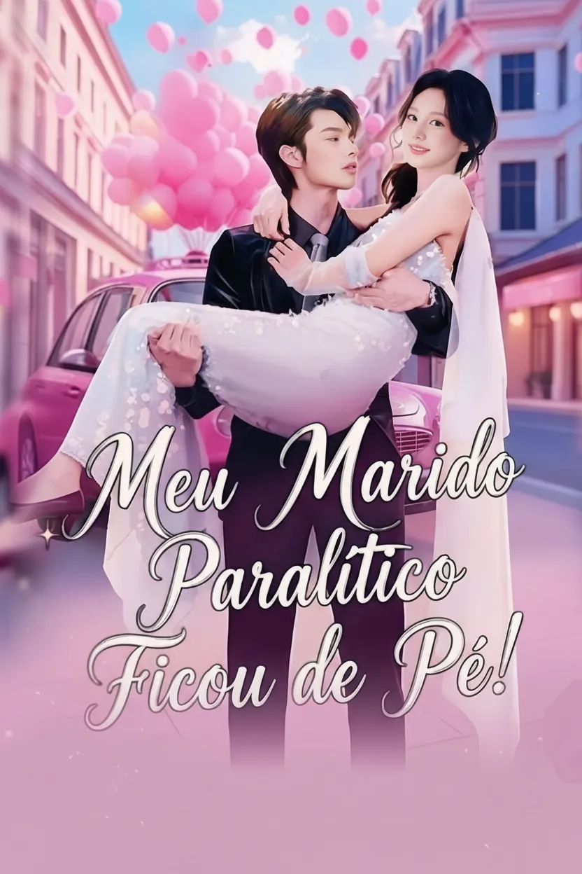 Meu Marido Paralítico Ficou De Pé