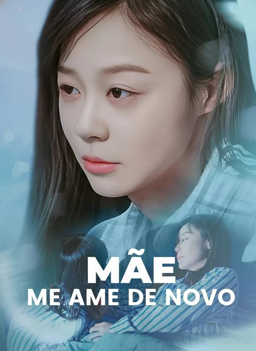 Mãe, Me Ame De Novo