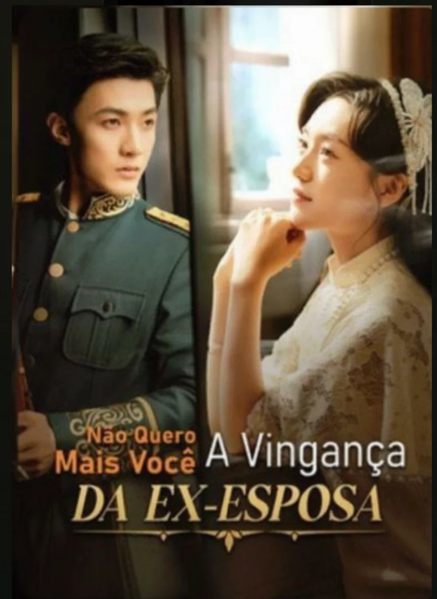 Não Quero Mais Você A Vingança Da Ex esposa