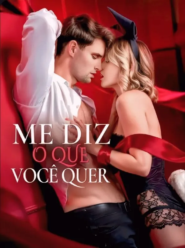 Me Diz O Que Você Quer